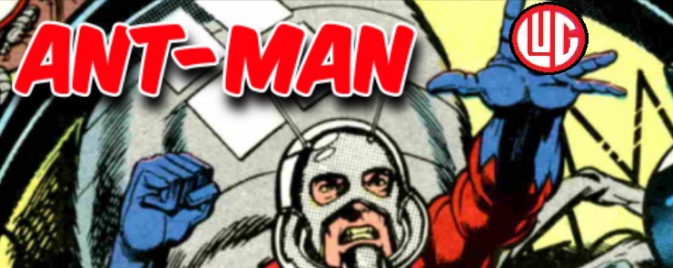 VIDÉO : Rétro Comics - Ant-Man, l'Homme-Fourmi